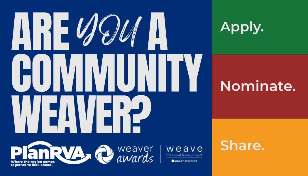 Are YOU a community weaver? Nominate. Apply. Share.